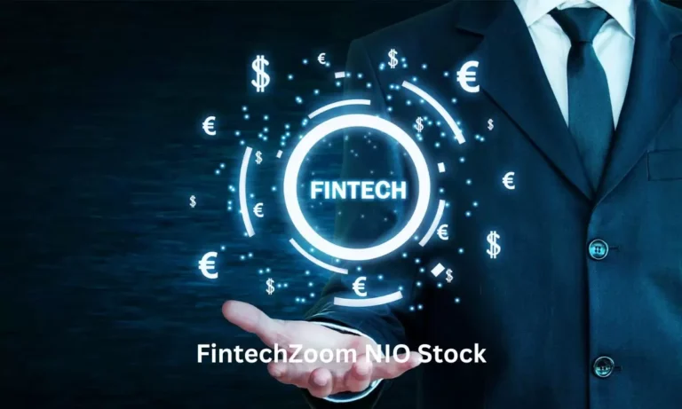 FintechZoom NIO Stock: Key Drivers of Price Movements