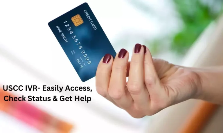 USCC IVR- Easily Access, Check Status & Get Help